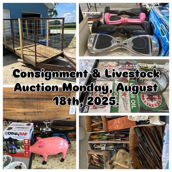 Consignment & Livestock Auction Monday, August 18th, 2025