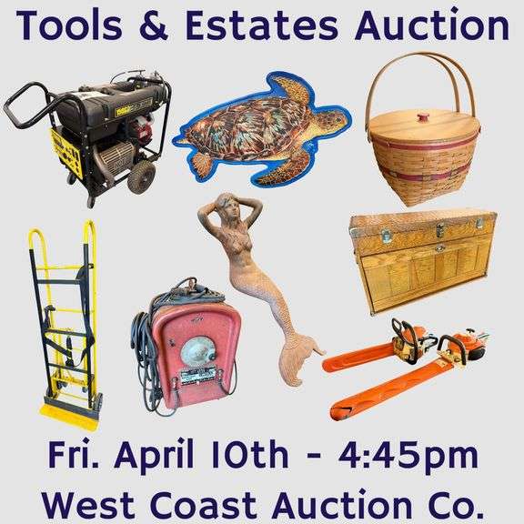 Tools, Estates & General Merchandise Auction | Friday April 10th